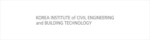 KOREA INSTITUTE OF CIVIL ENGINEERING AND BUILDING TECHNOLOGY