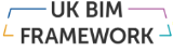 UK BIM FRAMEWORK